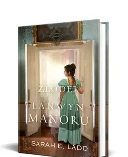 Romantická beletria Zlodej z Lanwyn Manoru - Sarah E. Ladd