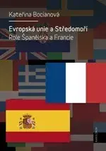 Politológia Evropská unie a Středomoří - Kateřina Bocianová