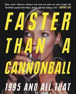 Hudba - noty, spevníky, príručky Faster Than A Cannonball - Dylan Jones