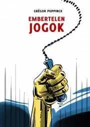 Právo - ostatné Embertelen jogok - Grégor Puppinck