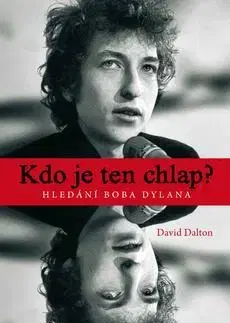 Biografie - ostatné Kdo je ten chlap? - David Dalton