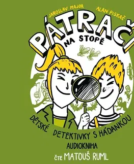 Pre deti a mládež - ostatné SUPRAPHON a.s. Pátrači na stopě