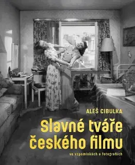 Film - encyklopédie, ročenky Slavné tváře českého filmu ve vzpomínkách a fotografiích - Aleš Cibulka