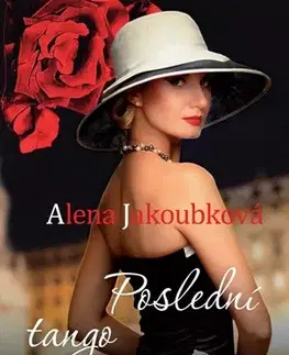 Romantická beletria Poslední tango s Carmen - Alena Jakoubková