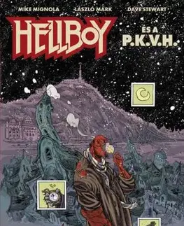 Komiksy Hellboy és a P.K.V.H. - Hellboy Budapesten - Mike Mignola,András Szabó,Dániel G. Varga