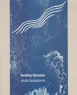 Slovenská beletria Hodiny lietania - Etela Farkašová