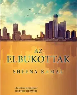 Detektívky, trilery, horory Az ekbukottak - Sheena Kamal
