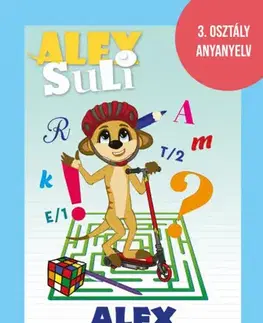 Príprava do školy, pracovné zošity Alex Suli - Alex eligazodik a szavak és mondatok útvesztőjében - Márta Oszoli-Pap