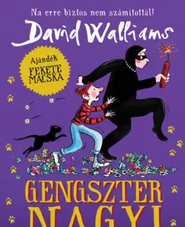Dobrodružstvo, napätie, western Gengszter nagyi újra lecsap - David Walliams