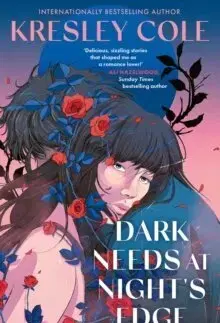 Sci-fi a fantasy Dark Needs at Nights Edge - Kresley Cole