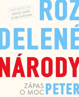 Politológia Rozdelené národy - Peter Zeihan