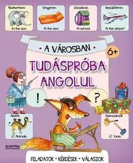 Rozprávky Tudáspróba angolul – A városban
