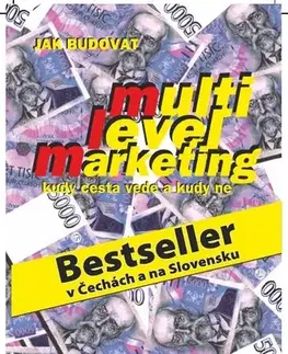 Biznis a kariéra Jak budovat multilevelmarketing - Ivo Toman
