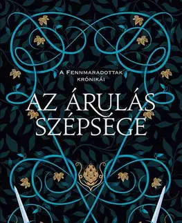 Sci-fi a fantasy A fennmaradottak krónikái 3: Az árulás szépsége - Mary E. Pearson,Viktória Miks-Rédai
