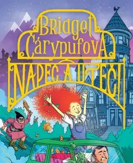 Dobrodružstvo, napätie, western Bridget Čárypufová: Napeč a uteč! - Martin Stewart
