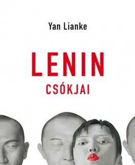 Beletria - ostatné Lenin csókjai - Yan Lianke,Mariann Nagy