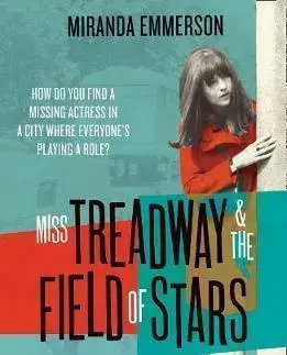 Cudzojazyčná literatúra Miss Treadway & the Field of Stars - Miranda Emmerson