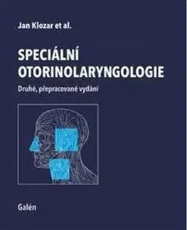 Medicína - ostatné Speciální otorinolaryngologie - Jan Klozar
