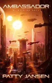 Sci-fi a fantasy Ambassador 2: Raising Hell - Jansen Patty
