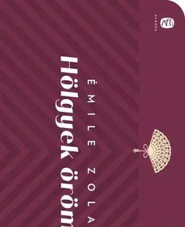 Svetová beletria Hölgyek öröme - Émile Zola