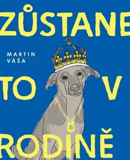 Romantická beletria Zůstane to v rodině - Martin