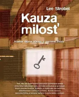 Náboženstvo - ostatné Kauza milosť - Lee Strobel