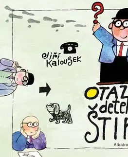 Rozprávky Otazníky detektiva Štiky 3 - Jiří Lapáček