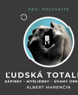 Umenie - ostatné Větrné mlýny Ľudská totalita