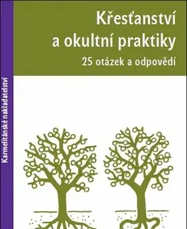 Kresťanstvo Křesťanství a okultní praktiky, 2. vydání - Vojtěch Kodet