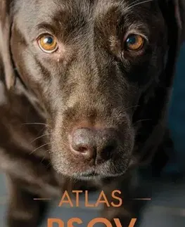 Psy, kynológia Atlas psov - Izabela Przeczek