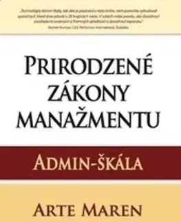 Podnikanie, obchod, predaj Prirodzené zákony manažmentu - Arte Maren