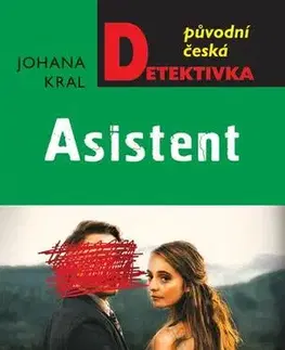 Detektívky, trilery, horory Asistent - Johana Kral