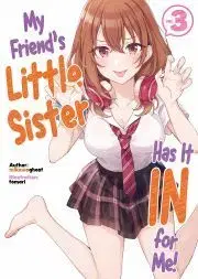 Romantická beletria My Friend's Little Sister Has It In for Me! Volume 3