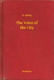 Svetová beletria The Voice of the City - Henry Lion Oldie