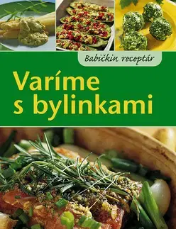 Kuchárky - ostatné Varíme s bylinkami