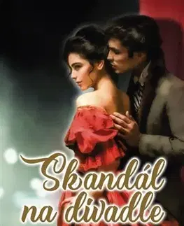 Romantická beletria Skandál na divadle - Eva Leigh