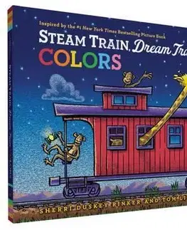 Pre deti a mládež Steam Train, Dream Train Colors - Rinker Duskey Sherri,Tom Lichtenstein