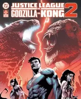 Beletria - ostatné Justice League vs Godzilla vs Kong 2 - Brian Buccellato,Christian Duce