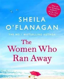 Romantická beletria The Women Who Ran Away - O'Flanagan Sheila