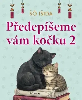 Svetová beletria Předepíšeme vám kočku 2 - Šó Išida,Jakub Futera