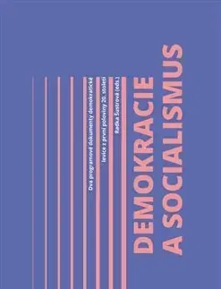 Politológia Demokracie a socialismus - Radka Šustrová