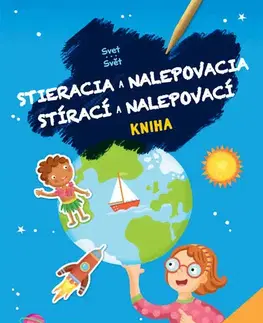 Nalepovačky, vystrihovačky, skladačky Stieracia a nalepovacia kniha: Svet