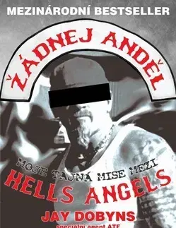 Skutočné príbehy Žádnej anděl - Nils Johnson-Shelton,Jay Dobyns