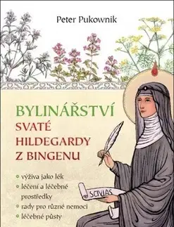 Prírodná lekáreň, bylinky Bylinářství svaté Hildegardy z Bingenu - Peter Plukownik
