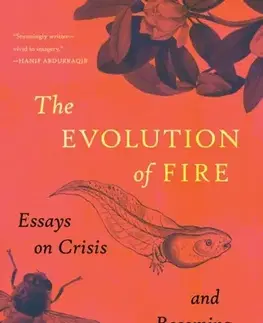 Biografie - Životopisy The Evolution of Fire - Angela Pelster