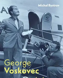 Umenie George Voskovec & John Werich - Americká cesta - Michal Bystrov