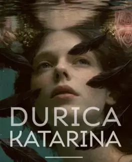 Slovenská beletria Üveghattyú - Katarina Durica
