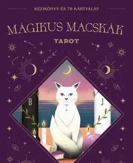Veštenie, tarot, vykladacie karty Mágikus Macskák - Tarot kártya kézikönyvve - Betti Greco,Zsuzsanna Roehnelt