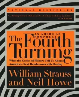Politológia The Fourth Turning - William Strauss,Neil Howe