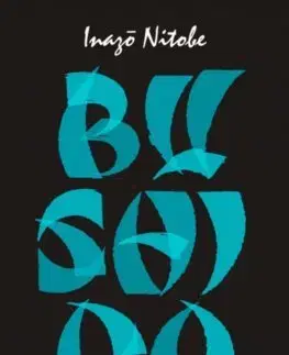 Cudzojazyčná literatúra Bushido: The Soul of Japan - Inazo Nitobe